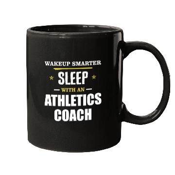 Discover Wakeup Smarter Sleep WIth Athletics Coach Gift Mugs