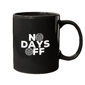 Discover No Days Off , Gym and training. Mugs