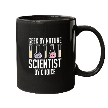 Discover Geek by Nature, Scientist by Choice Nerdy Scientis Mugs