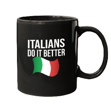 Discover Italians do it better Mugs