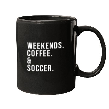 Discover Weekends Coffee Soccer Mother'S Day Soccer Mom Mugs