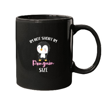 Discover Im Not Short Im Penguin Size Mugs