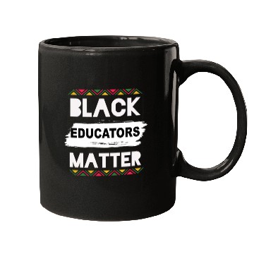 Discover Black Educators Matter African History Teacher Men Mugs