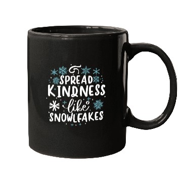 Discover Christmas Themed Spread Kindness Like Snowflakes Mugs