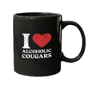 Discover I Love Alcoholic Cougars Mugs