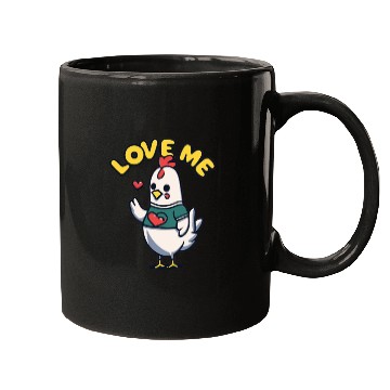 Discover CHICKEN SAYING ; LOVE ME Mugs