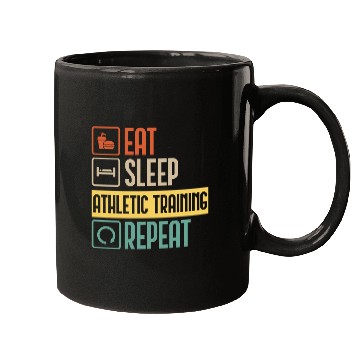 Discover Eat Sleep Athletic Training Repeat funny gift Mugs