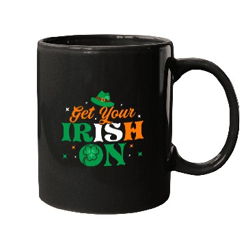 Discover Get Your Irish On Mugs