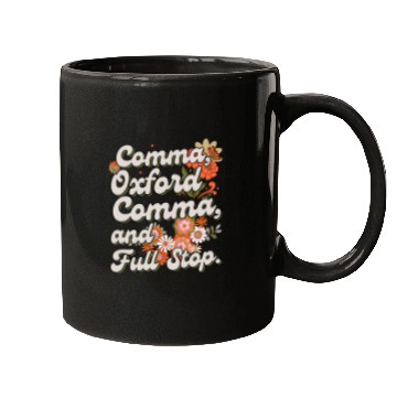 Discover Oxford comma. For grammar students and teachers Mugs