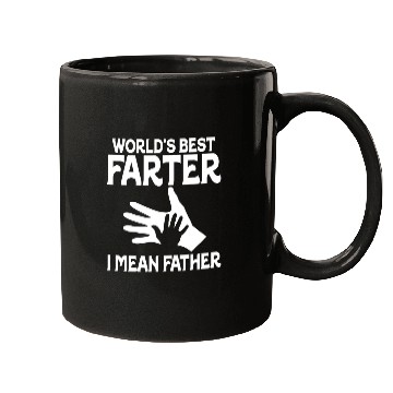 Discover World's Best Farter I Mean Father Mugs