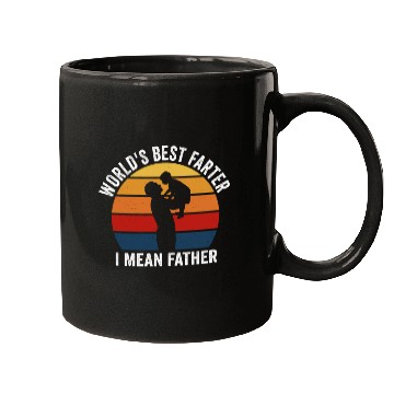 Discover World's Best Farter I Mean Father Mugs