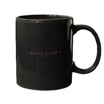 Discover Mums club since 2024, mummy gift Mugs