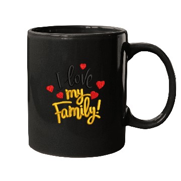Discover I love my family Mugs