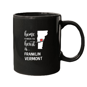 Discover Franklin County Vermont Is Where My Heart Is Gift Mugs