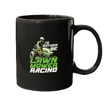 Discover I'd Rather Be Lawn Mower Racing Lawnmower Mugs
