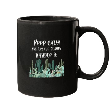 Discover keep calm,funny plants Mugs