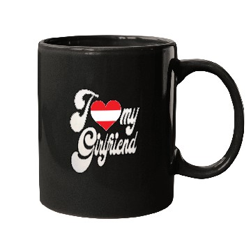 Discover AustriaI Love My Austrian Girlfriend Mugs