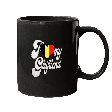 Discover BelgiumI Love My Belgian Girlfriend Mugs