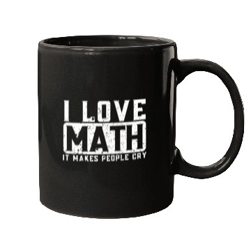 Discover Funny Math Teacher I Love Math Mugs