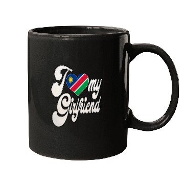 Discover NamibiaI Love My Namibian Girlfriend Mugs