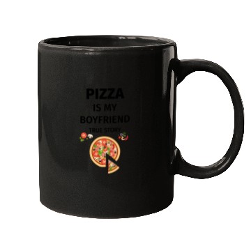 Discover PIZZA is my Boyfriend - Girlfriend True Story Mugs