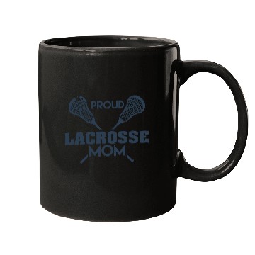 Discover Proud Lacrosse Mom Passion Is Gift cool Mugs