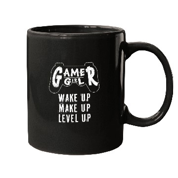 Discover Gamer Girl Wake Up Make Up Level Up Mugs
