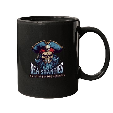 Discover Sea Shanty Sing Themselves Sea Shanty Ship Pirate Mugs