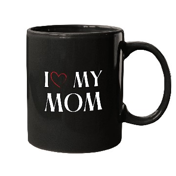 Discover I love my mom Mugs
