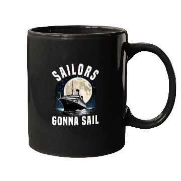 Discover Sailors Gonna Sail Cruise Ship Vacation Group Mugs