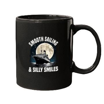 Discover Smooth Sailing And Silly Smiles Cruise Ship Mugs