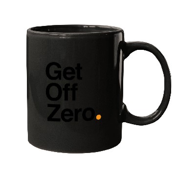Discover Get Off Zero! - Bitcoin (Black Text) Mugs