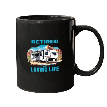 Discover Retired & Loving Life Mugs