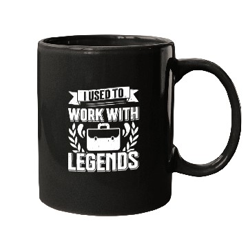 Discover Retirement I Used to Work With Legends Farewell Mugs