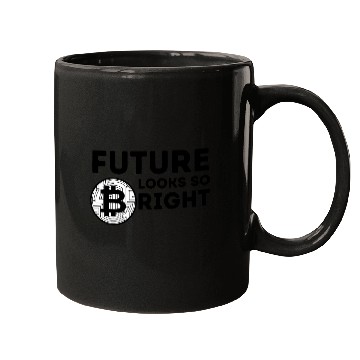 Discover Bitcoin - Future Looks So Bright - Black Font Mugs