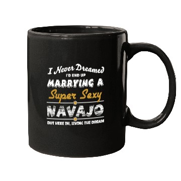 Discover I Never Dreamed I d Marrying Super Sexy Mugs