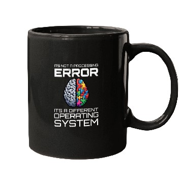 Discover Autism Awareness - Its not a processing error Mugs