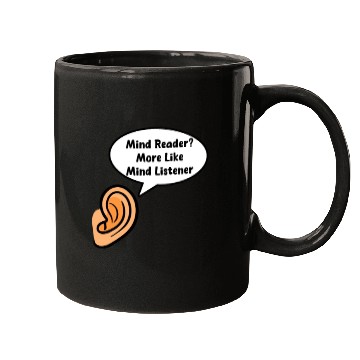 Discover Psychologist Mind Reader? More Mind Listener Mugs