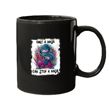 Discover Only a Ninja can stop a Ninja Mugs