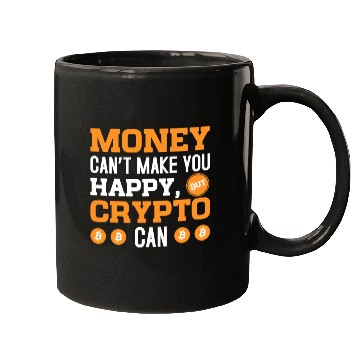 Discover MOney Can t Make You Happy Crypto Can Mugs