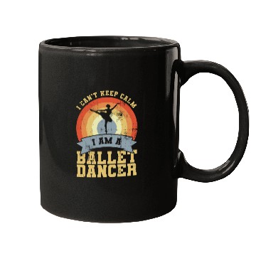 Discover I Am A Ballet Dancer Mugs