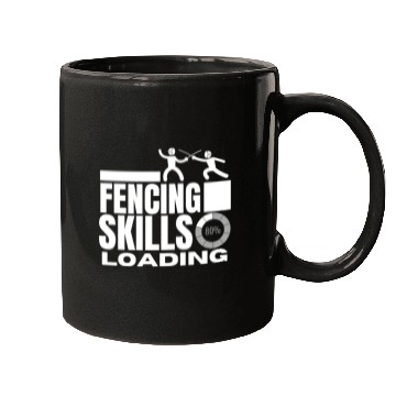 Discover Fencing Skills Loading Funny Fencer Mugs