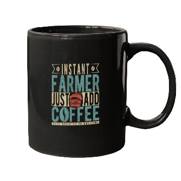Discover Instant Farmer Just Add Coffee Mugs