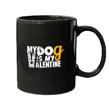 Discover My Dog is my valentine Mugs