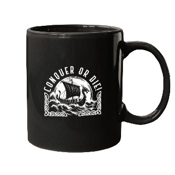 Discover Viking Mugs, Conquer or Die Dragon Ship Sailing