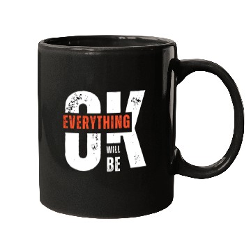 Discover Everything Will Be Okay Mugs