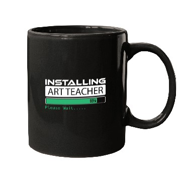 Discover Installing Art Teacher Please Wait Art Teacher Mugs