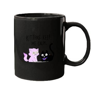 Discover Kittens keep me calm Mugs