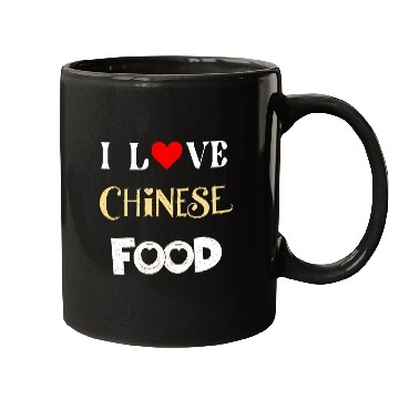 Discover I Love Chinese Food Mugs