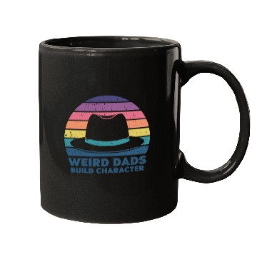 Discover Weird Dads Build Character Funny Dad Mugs